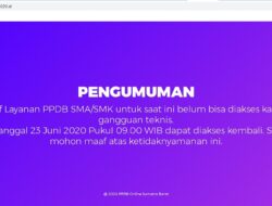Error dari Pagi, Website ppdbsumbar2020.id  Diupayakan Besok Bisa Diakses