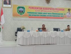 Menindaklanjuti Hasil Pemeriksaan BPK RI dan APIP, Pemkab Pasaman Gelar Pengawasan Daerah