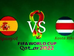 Preview Piala Dunia 2022: Spanyol vs Kosta Rika