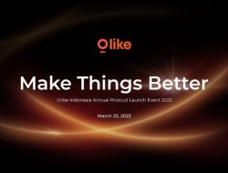 Hadir dengan Slogan Baru “Make Things Better”, Olike Luncurkan Rangkaian Produk Penuh Inovasi di 2023