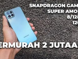 5 HP Samsung Murah Spek Dewa 2023, Gak Perlu Mahal yang Penting Gahar!