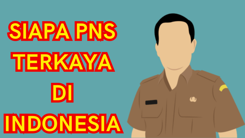 PNS Terkaya di Indonesia