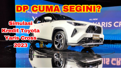 Simulasi Kredit Toyota Yaris Cross 2023