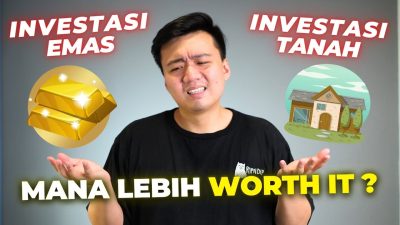 Investasi Emas vs Tanah