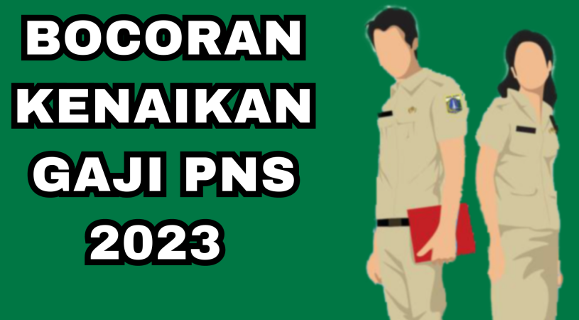 Bocoran gaji PNS 2023