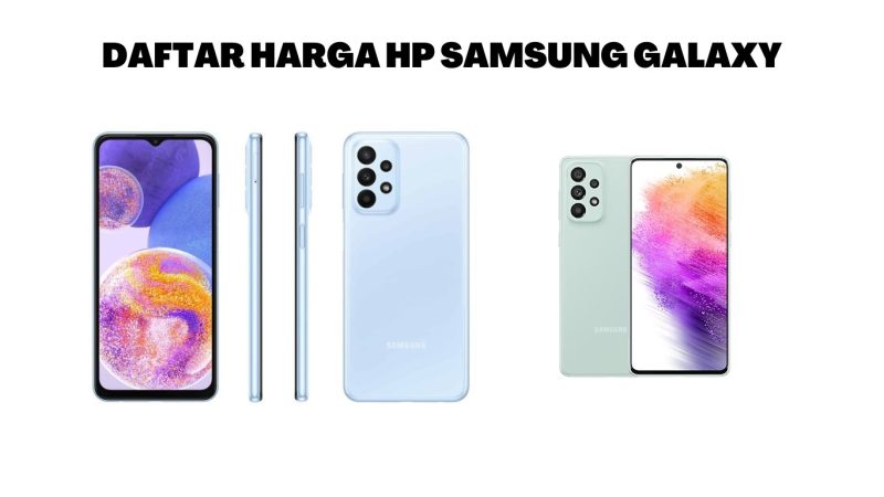 Daftar Harga Hp Samsung Galaxy 2023