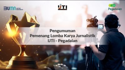 Belasan Wartawan Juara Lomba Karya Jurnalistik IJTI-Pegadaian 2023