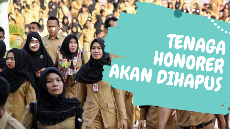 Tenaga Honorer Dihapuskan