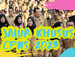 HOREE! Seleksi CPNS 2023 Bakal Sediakan Formasi ‘Jalur Khusus’, Apa Itu? Simak Penjelasannya