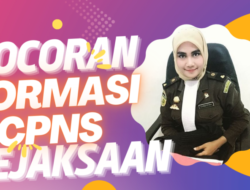 BOCOR! Segini Formasi CPNS Kejaksaan 2023, Alumni Hukum Punya Peluang Besar