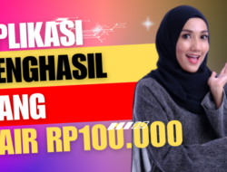 Baru Rilis! Aplikasi Penghasil Uang Terbaru 2023, Cuma Main Game bisa Cairkan Rp100 Ribu Sehari