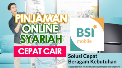 Cara Mudah Ajukan Pinjaman Online Syariah lewat Hp via BSI Mobile,