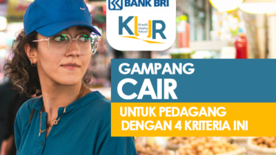 Gampang Cair! Pedagang Kriteria Ini Mudah Pinjam Dana KUR BRI 2023, Cek Syaratnya