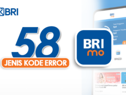 58 Kode Error BRImo, Pengguna Mobile Banking Bank BRI Wajib Tahu Arti Kesalahan Aplikasi saat Bertransaksi