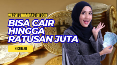 Nambang Bitcoin di Website Nicehash, Hasilkan Uang Gratis Ratusan Juta Rupiah dari Internet