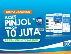 Buka Aplikasi BRImo! Pinjol Bank BRI Tawarkan Pinjaman Rp10 Juta tanpa Jaminan untuk Nasabah