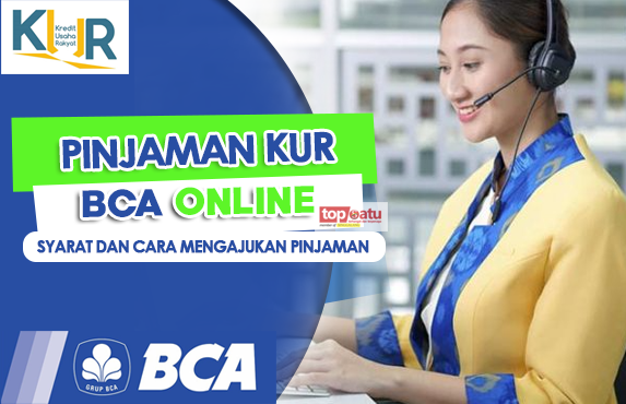 Mudah! Ajukan KUR BCA Online Tanpa Harus ke Bank, Intip Syarat dan Cara Pengajuan