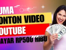 Nonton Video Youtube Dibayar Hingga Rp500 Ribu, Aplikasi Penghasil Uang Terbaru September 2023, Terbukti Membayar?