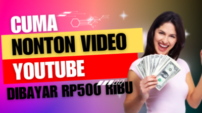 Nonton Video Youtube Dibayar Hingga Rp500 Ribu, Aplikasi Penghasil Uang Terbaru September 2023, Terbukti Membayar?