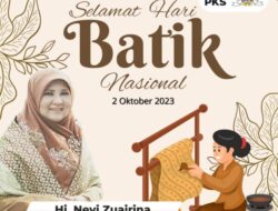 Nevi Zuairina : Hari Batik Momen Istimewa Masyarakat Indonesia