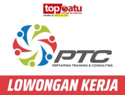 Segera Ditutup! Lowongan Kerja PT Pertamina Training & Consulting November 2023! Batas usia 50 Tahun!