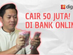 Cair Rp50 Juta Pinjam Uang di Bank Online, Pengalaman Cerita Bunga Pinjaman Digibank KTA By DBS