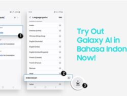 Galaxy AI di Samsung Galaxy S24 Series kini Pakai Bahasa Indonesia, Ini 3 Tips Biar Hidupmu Makin Praktis!
