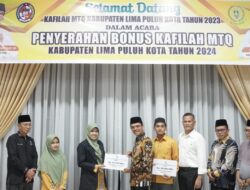 Pemkab Limapuluh Kota Serahkan Bonus Juara Umum MTQ ke-40 Senilai 1,4 Miliar