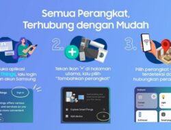 Samsung SmartThings: Satu Aplikasi untuk Hidup Lebih Mudah dan Efisien