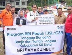 BRI Payakumbuh Salurkan Bantuan Darurat untuk Warga Terdampak Longsor dan Banjir