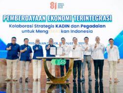 Sinergi Pegadaian dan Kadin Indonesia: Dorong Ketahanan Ekonomi Nasional Lewat Tabungan dan Investasi Emas