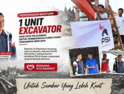 Tangani Bencana Galodo di Solok, DPW PSI Sumbar Turunkan Ekskavator
